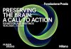 Preserving the brain: A call to action Brain
